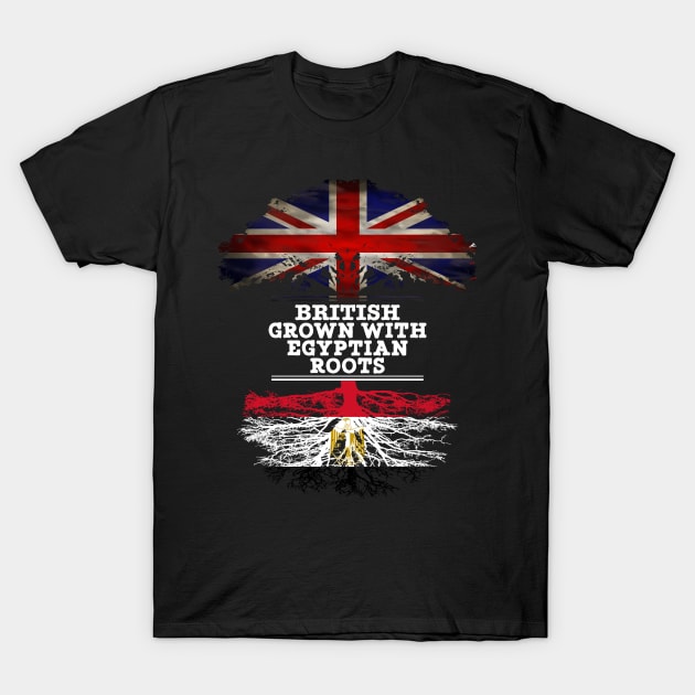 British Grown With Egyptian Roots - Gift for Egyptian With Roots From Egypt T-Shirt by Country Flags